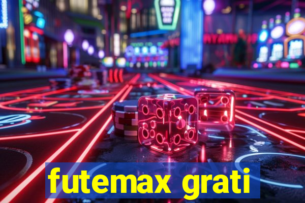 futemax grati